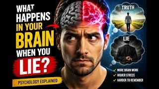 What Happens in Your Brain When You Lie 🧠 The Psychology of Lying Explained