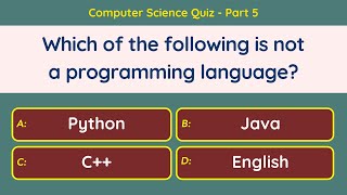 Computer Science Quiz – Part 5/10 | IT Fundamentals Quiz – GK on Computers, Data, & Technology Terms
