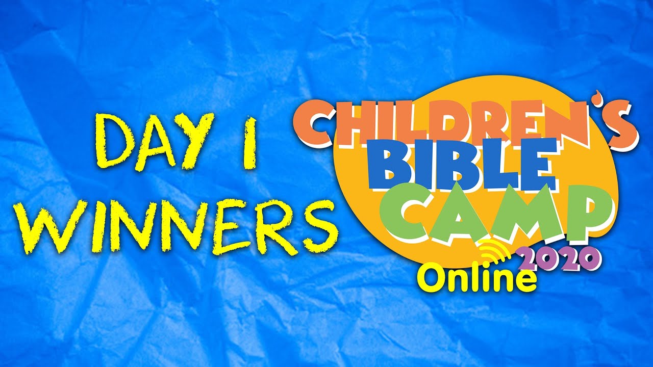Winners Day 1 CHILDREN’S BIBLE CAMP ONLINE YouTube
