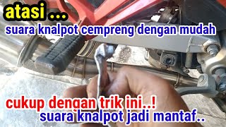 Cara bikin suara knalpot bas adem dan tidak cempreng dengan mudah.