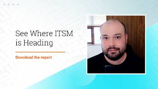 Introducing the 2026 State of ITSM Report