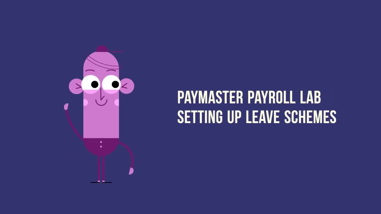 Paymaster Payroll Lab — Setting up Leave Schemes