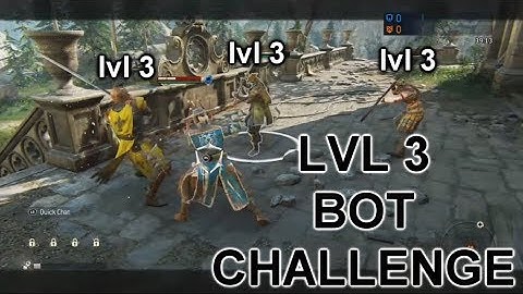 THE LEVEL 3 BOT CHALLENGE [For Honor]