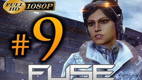 Fuse - Walkthrough Part 9 [1080p HD] - No Commentary