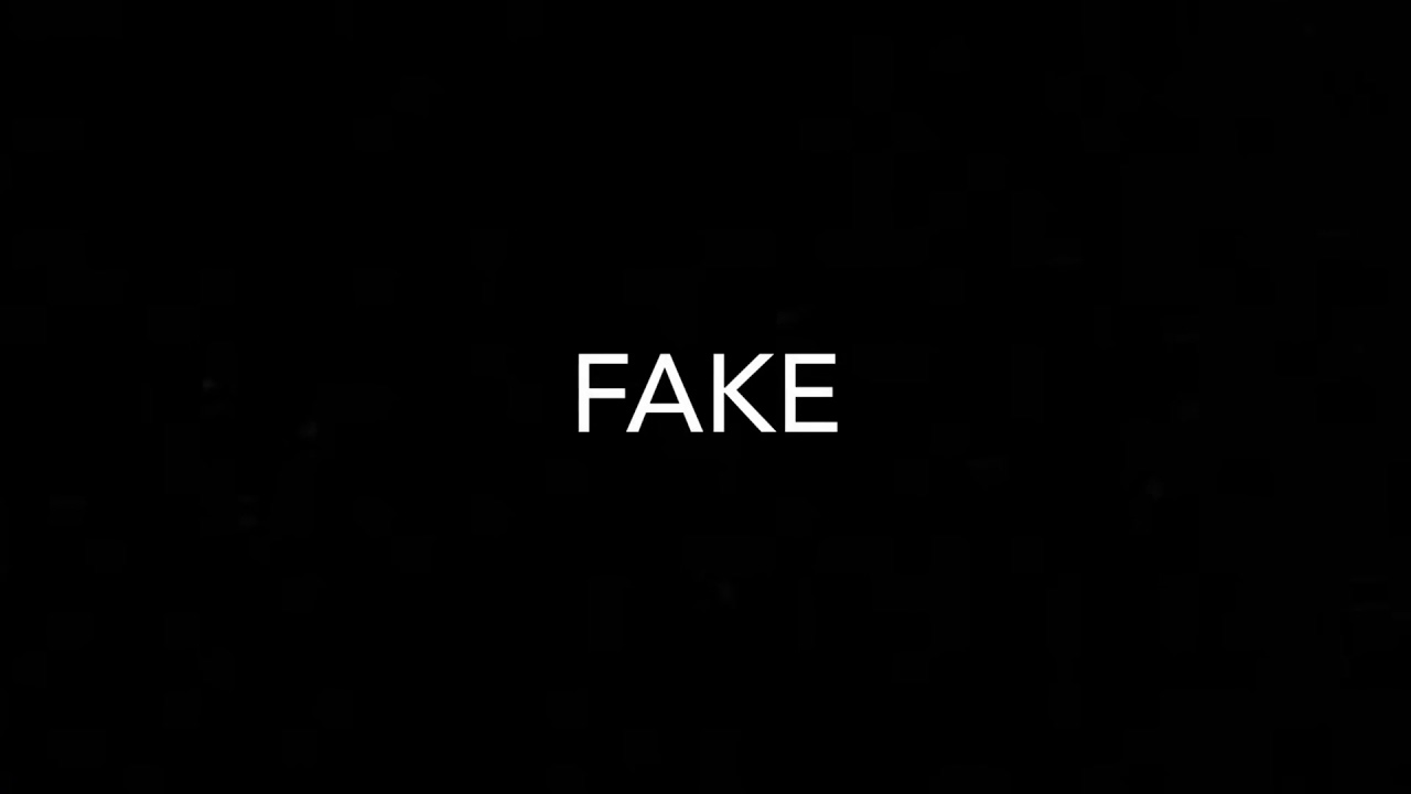 FAKE - YouTube