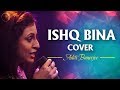Ishq Bina Cover | Aditi Banerjee Whatsapp Status Video Download Free