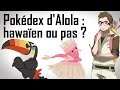 Pokdex dalola  hawaen ou pas  thorie