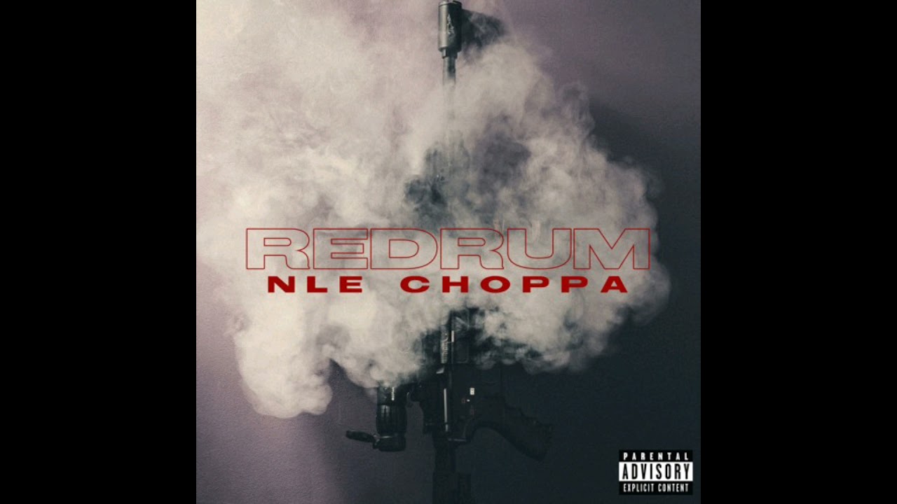 NLE Choppa - RedRum [Official Audio]