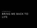 BRING ME BACK TO LIFE LYRICS