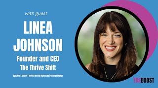 The Boost: Mental Health Month Edition, with guest Linea Johnson, Founder & CEO of The Thrive Shift