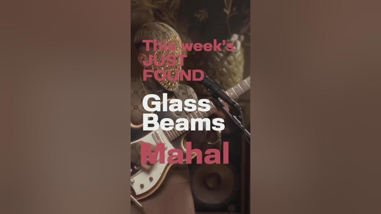 Just Found: Glass Beams – Mahal 🔥 | Let There Be Music #GlassBeams #Mahal #LetThereBeMusic
