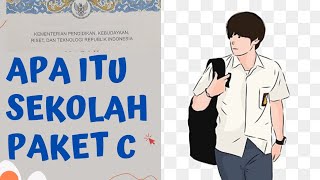 APAKAH ITU SEKOLAH PAKET C ?