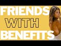 Fact or Fiction: Do Women Want Friends With Benefits