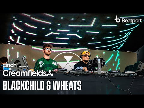 Blackchild B2B Wheats | cinch presents Creamfields North 2022 x @Beatport Live