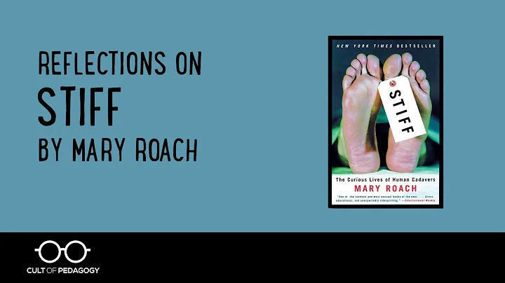 Reflections on Stiff, by Mary Roach
