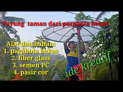 Membuat payung taman dari parabola bekas