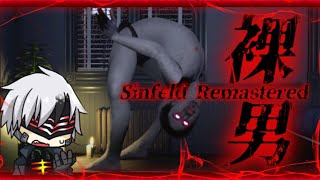 【Sinfeld Remastered】ホラーゲームなのにコメディ要素！？恐怖の裸男に追いかけ回される...【VTuber】