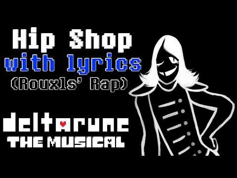 Hip Shop (Rouxls Rap) WITH LYRICS - deltarune THE MUSICAL IMSYWU