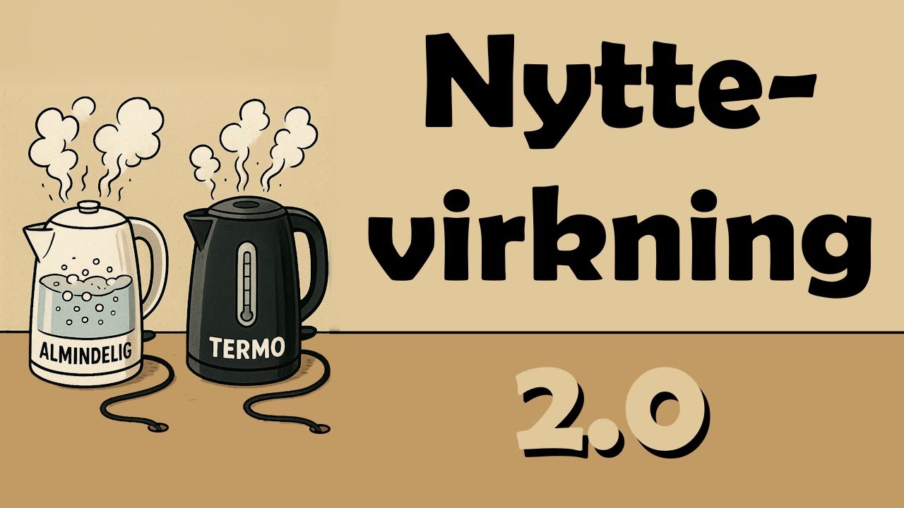 Nyttevirkning 2.0