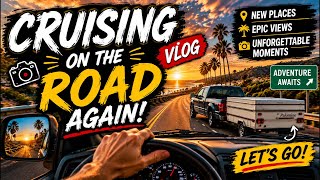 🔥 Road Trip Vlog: Cruising Into Our Next Adventure!