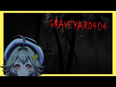 🔺【Graveyard404】🎮 มาลองเกมผีของคนไทยดูค่ะ