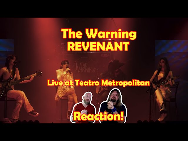 Musicians react to hearing The Warning - REVENANT Live at Teatro Metropolitan CDMX 08/29/2022 class=