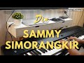 Dia  sammy simorangkir piano cover