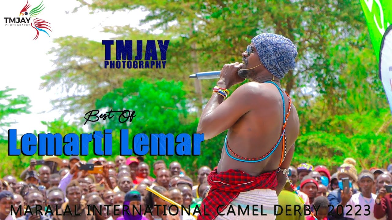 LEGENDARY LEMARTI LEMAR PERFORMING IN MARALAL INTERNATIONAL CAMEL DERBY ll 31 ST EDITION ll #TMJAY