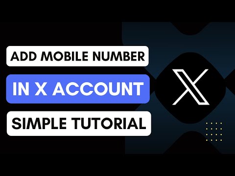 How To Add Mobile Number In X Account