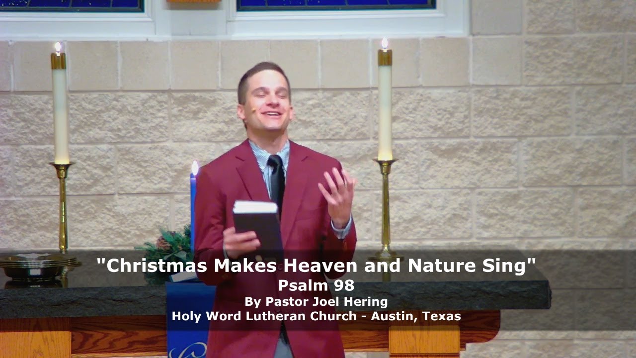 Christmas Makes Heaven And Nature Sing Psalm 98 Sermon YouTube christmas-makes-heaven-and-nature-sing-psalm-98-sermon-youtube