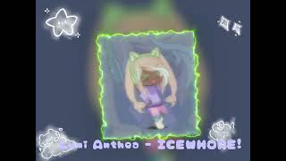 Icewhore By Lumi Athena Edit Audio Test First Time I Guess-