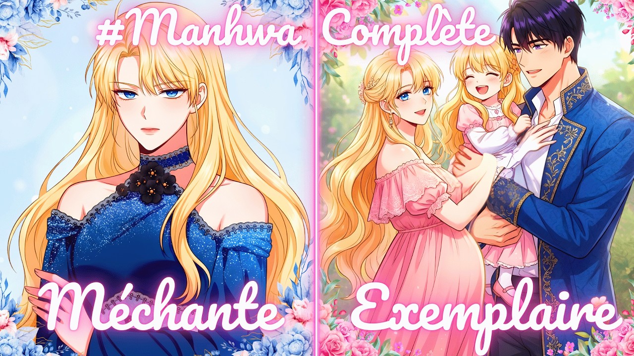 J’Étais Censée Être la Méchante… Mais Je Suis Devenue une Maman Modèle | MANHWA Resumé