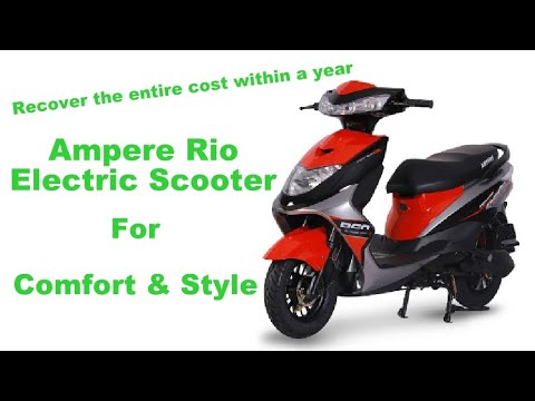 AMPERE RIO Li ELECTRIC SCOOTER & MERICO THREE WHEELER - YouTube