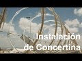 Instalación de Concertina en Querétaro