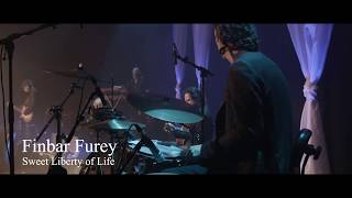 Finbar Furey &#39;Sweet Liberty of Life&#39; Live from Vicar St. Dublin 2017