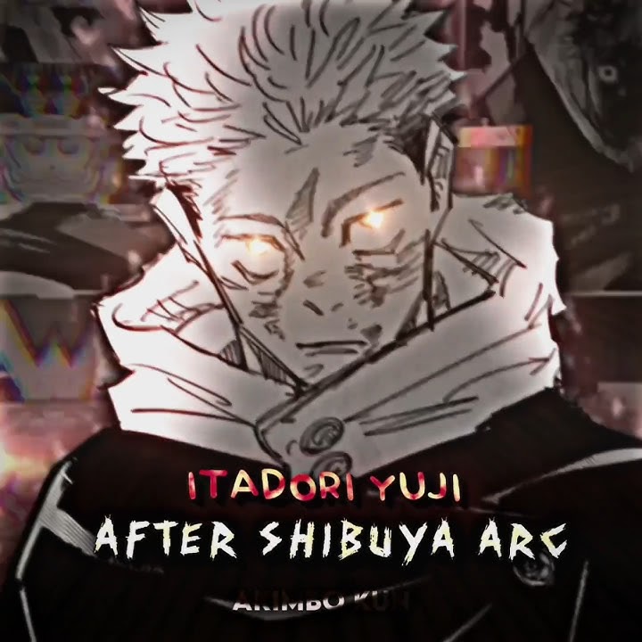 Before Vs After Shibuya Arc- Itadori Yuji | Jujutsu Kaisen Edit | #jujutsukaisen #jjk #edit #jjkedit