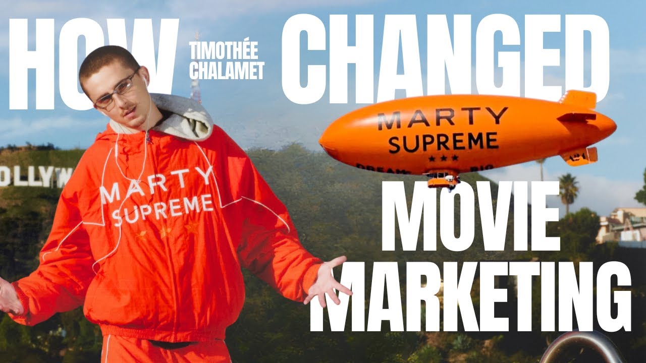 How Timothée Chalamet Changed Movie Marketing Forever | A24's Marty Supreme