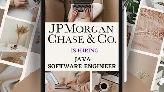 JP MORGAN is HIRING | JAVA SOFTWARE ENGINEER | 2 YEARS JOB EXPERIENCE | APPLY NOW