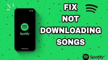 How To Fix And Solve Spotify Not Downloading Songs | Final Solution