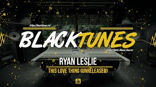 Watch Ryan Leslie This Love Thing video