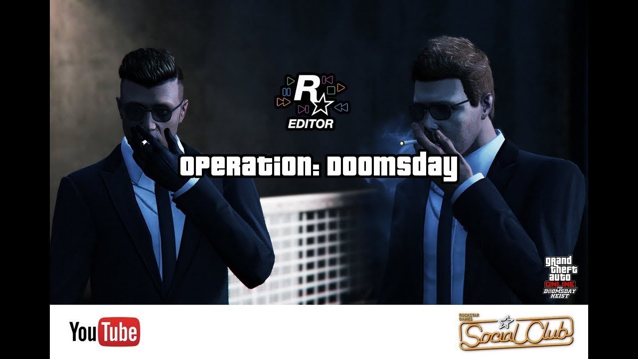 [Cinematic] Operation: Doomsday | GTA 5 Online Rockstar Editor Contest ...