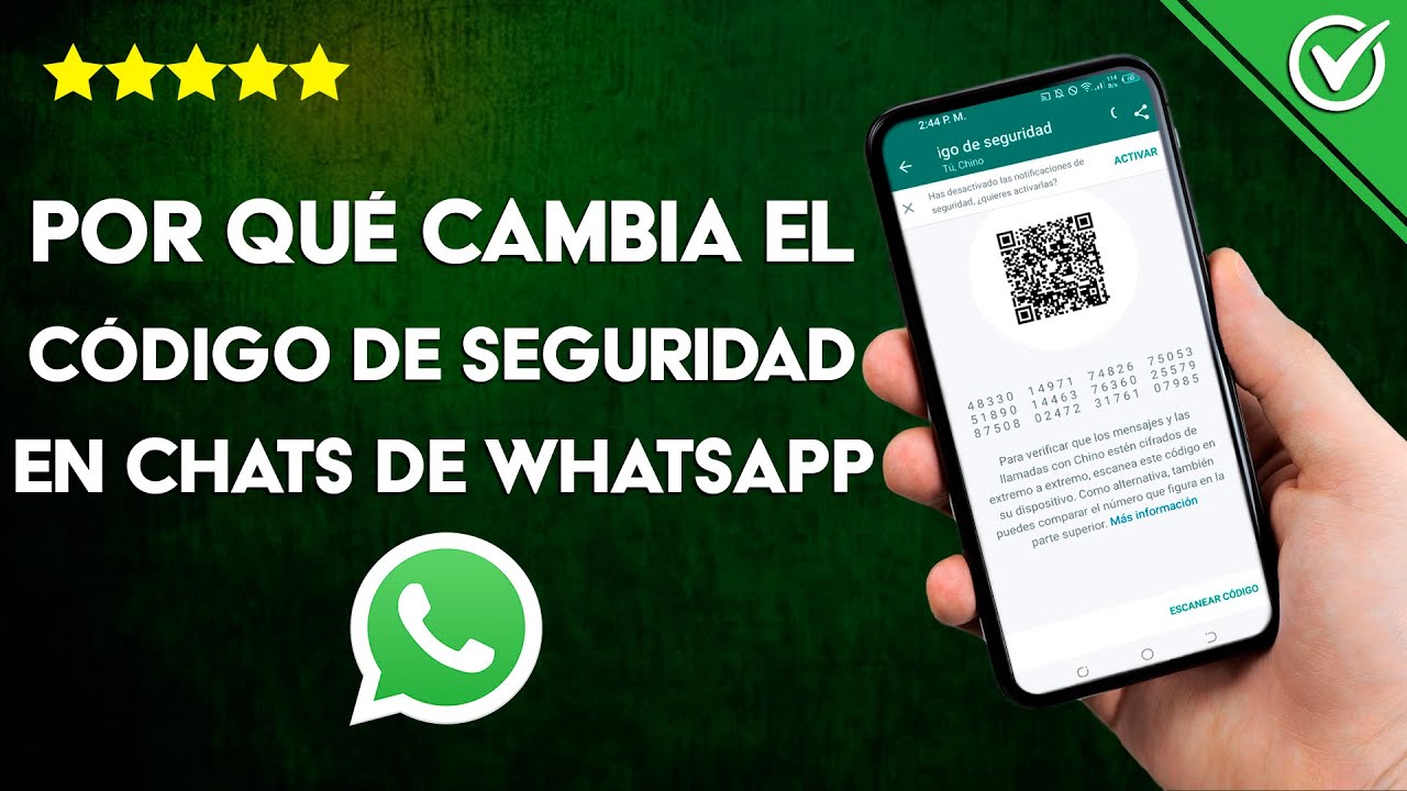 Por qué cambia el código de seguridad en chats de WHATSAPP Configurar Por qué cambia el código de seguridad en chats de WHATSAPP Configurar