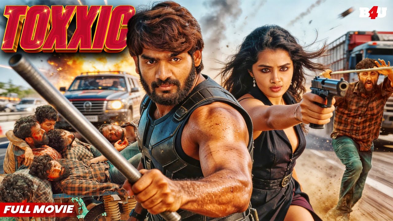 TOXXIC (HD) - NEW SOUTH INDIAN MOVIES DUBBED IN HINDI 2026 FULL HD - KARTIKEYA - GUNA 369