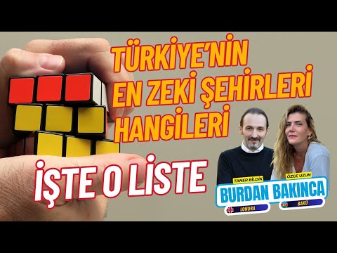 Türkiye'nin en zeki şehirleri belli oldu