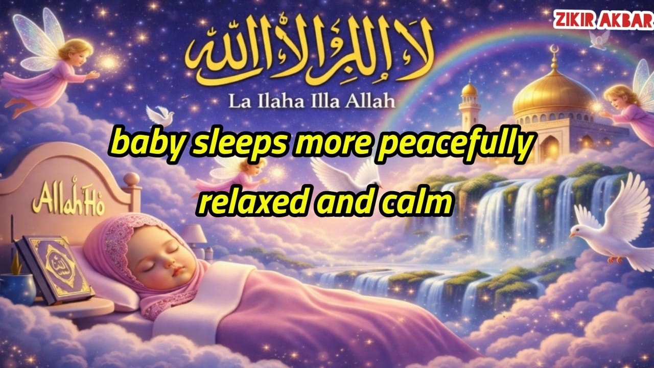 (LATEST) Dhikr to Soothe Crying Babies (Lullaby For Babies) Acoustic Guitar Version