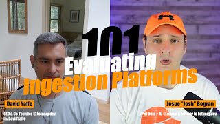 101: Evaluating Data Ingestion Tools & Connectors (W/ David Yaffe, CEO of Estuary.dev) Wealth