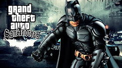 HOW TO INSTALL BATMAN MOD IN GTA SAN ANDREAS