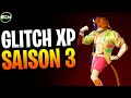 Meilleur glitch xp saison 3 fortnite chapitre 4 comment tre niveau 100 facilement et rapidement