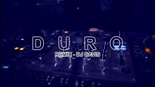 DURO REMIX 🔥 ANUEL AA ✘ CHRIS JEDI ✘ DJ Davis