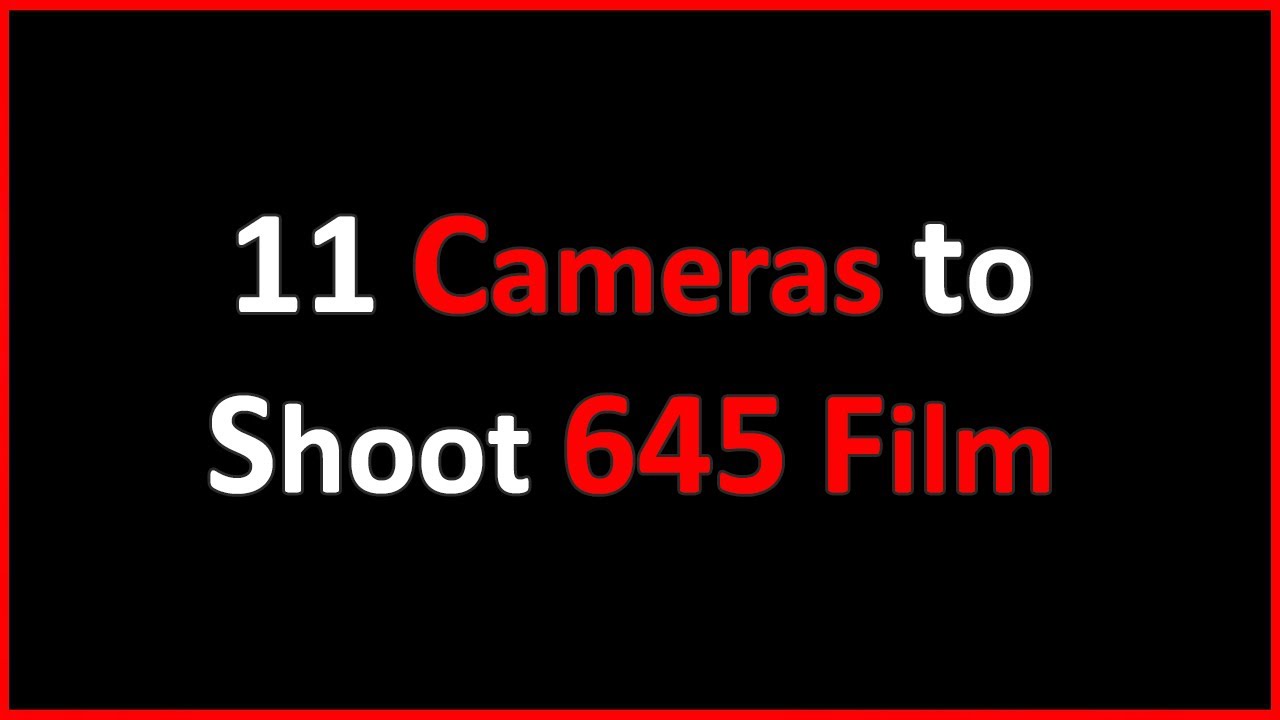 🟡 Best 645 Film Camera? | My 11 Medium Format Film Cameras - YouTube